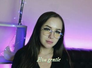 Eva_gentle