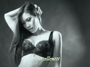 Excellenttt