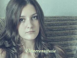 Floweranastasia