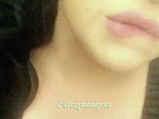 Foreignbabyxo