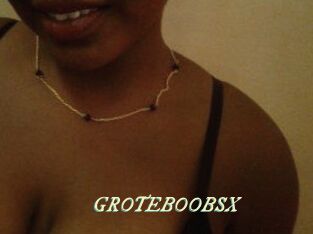 GROTEBOOBSX