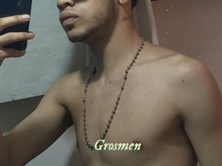 Grosmen