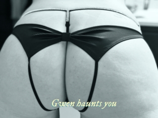 Gwen_haunts_you