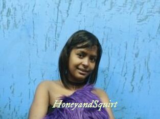 HoneyandSquirt
