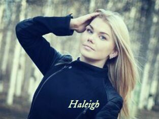 Haleigh