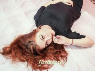 Ifeelurlove