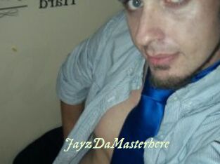 JayzDaMasterhere