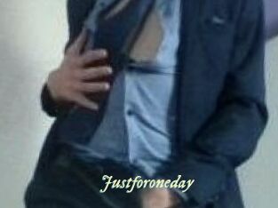 Justforoneday
