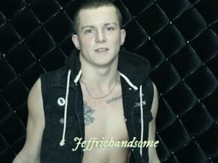 Jeffriehandsome