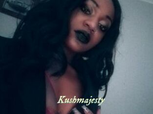 Kushmajesty