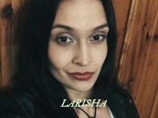 LARISHA