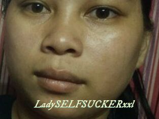 LadySELFSUCKERxxl