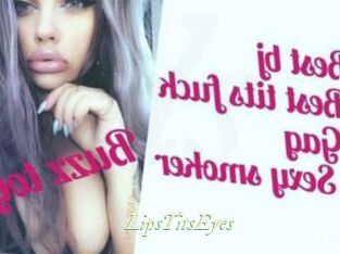 LipsTitsEyes
