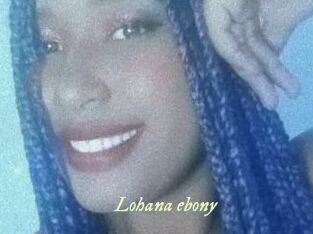 Lohana_ebony