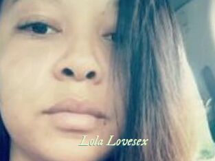 Lola_Lovesex