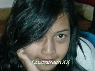LovelyslenderXX