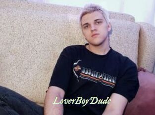 LoverBoyDude