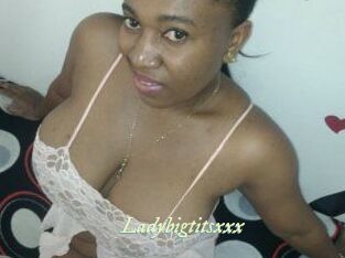 Ladybigtitsxxx