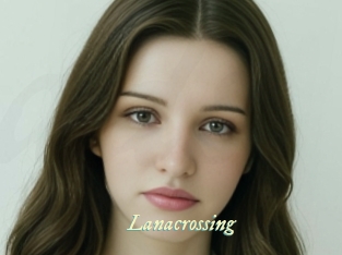 Lanacrossing