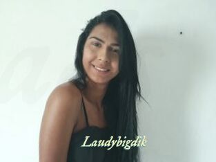 Laudybigdik