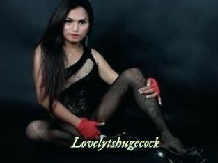 Lovelytshugecock