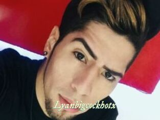 Lyanbigcockhotx