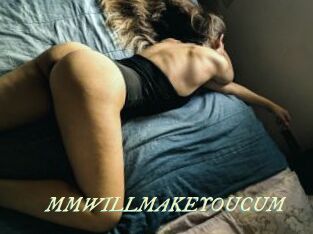 MMWILLMAKEYOUCUM