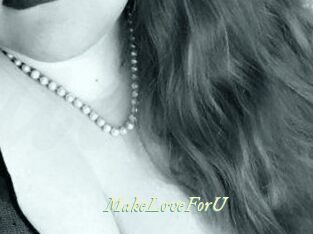 MakeLoveForU