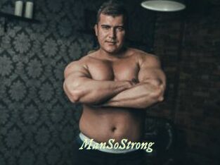 ManSoStrong