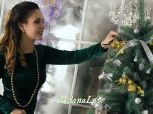 MelanaLove