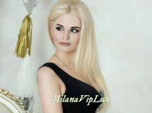 MilanaVipLux