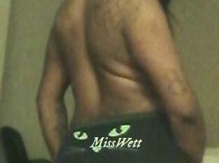 MissWett