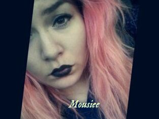 Mousiee