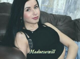 Maduesawill