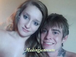 Makingjanecum