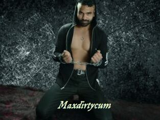 Maxdirtycum