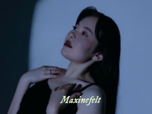 Maxinefelt