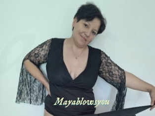 Mayablowsyou