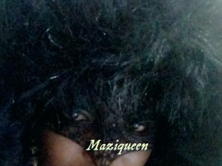 Maziqueen