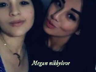 Megan_nikkylove
