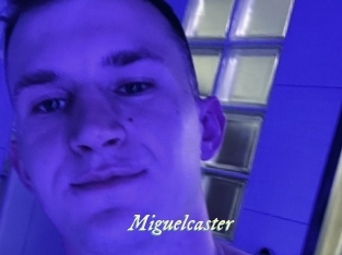 Miguelcaster