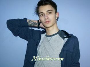 Mikaelbrownn