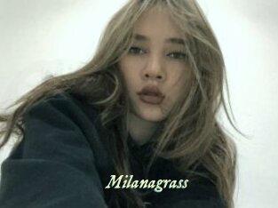 Milanagrass
