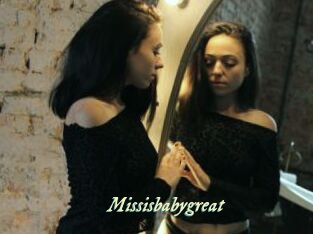 Missisbabygreat