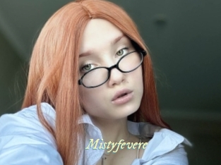 Mistyfevere