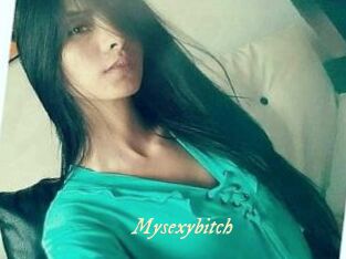 Mysexybitch