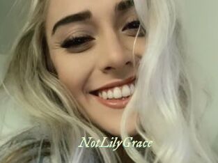 NotLilyGrace