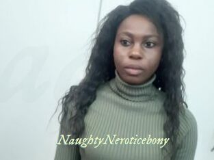 NaughtyNeroticebony