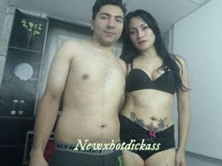 Newxhotdickass