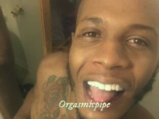 Orgasmicpipe